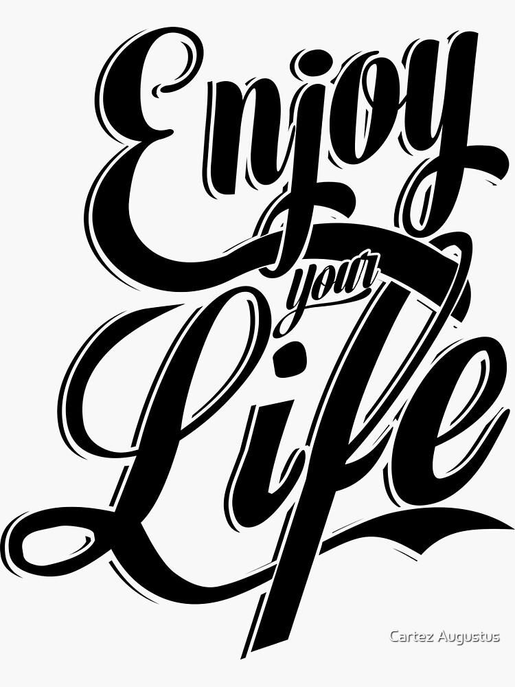 Enjoy Life