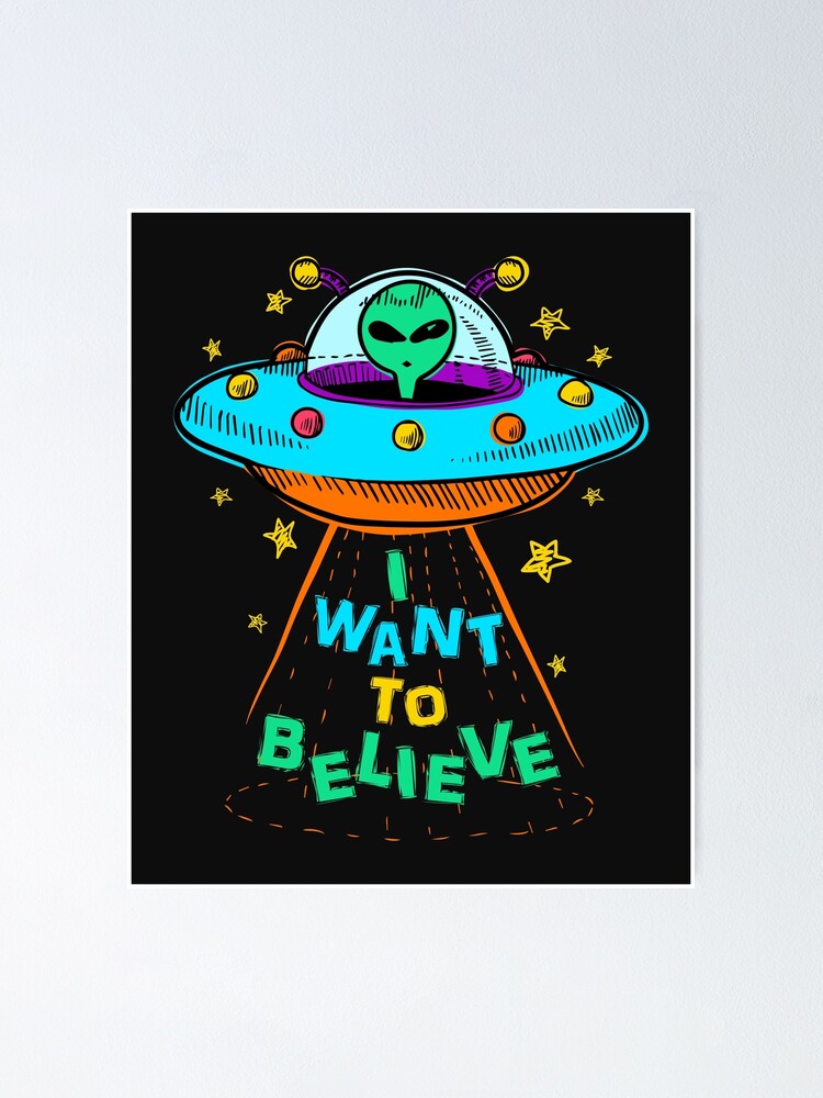 UFO Alien Design I Want To Believe