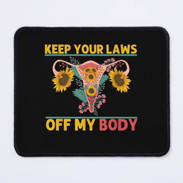 Item preview, Laws Off My Body Abortion Feminism Pro Choice Women Rights T-Shirt designed and sold by stanton88.