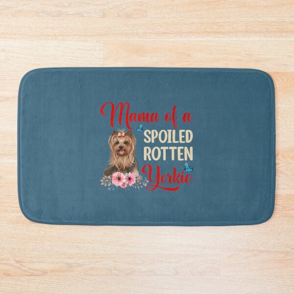 Item preview, Yorkie Terrier Cute Mom Of A Spoiled Rotten Yorkie designed and sold by SaHoad.