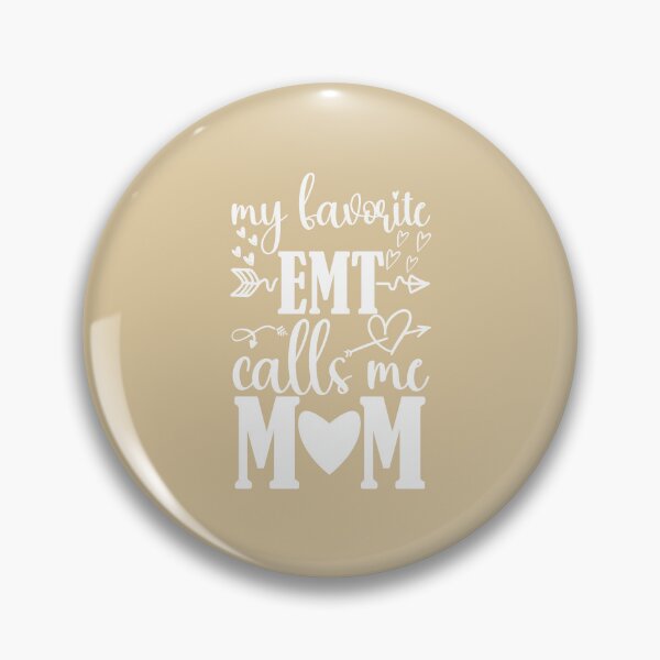 Item preview, My Favorite Emt Calls Me Mom Funny Gift for Moms designed and sold by ZANKELLO.