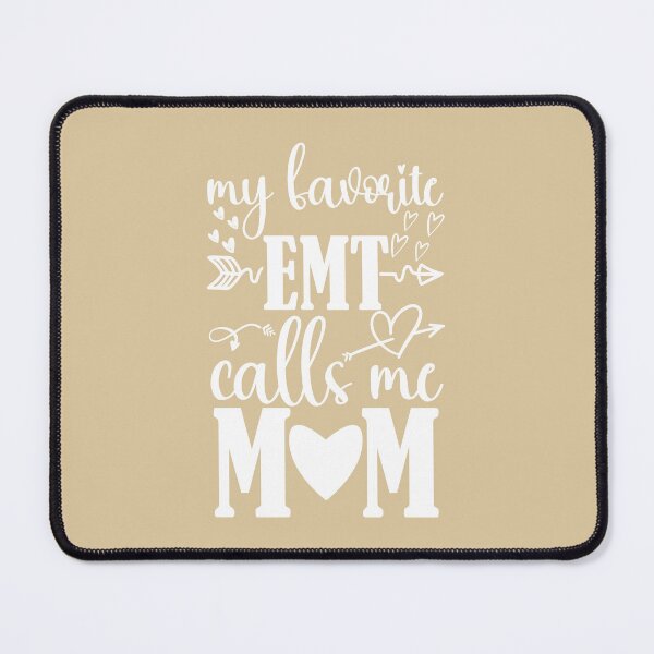 Item preview, My Favorite Emt Calls Me Mom Funny Gift for Moms designed and sold by ZANKELLO.