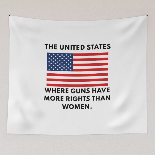 Item preview, The United States Where Guns Have More Rights Than Women designed and sold by everything4eva.