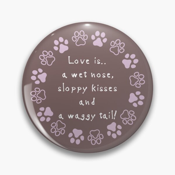 Item preview, Love is...a waggy tail. designed and sold by kookycomet.