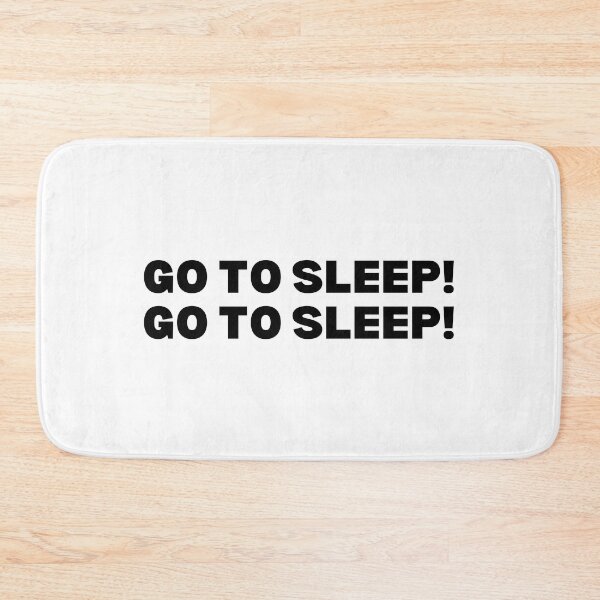 Item preview, Go to sleep! - Black and white edition designed and sold by Spiffle.