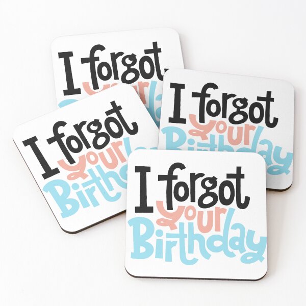 Item preview, Birthday Forgotten designed and sold by AnasQureshi.