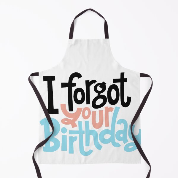 Item preview, Birthday Forgotten designed and sold by AnasQureshi.