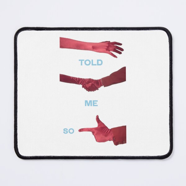Item preview, Told Me So designed and sold by anklebiter.