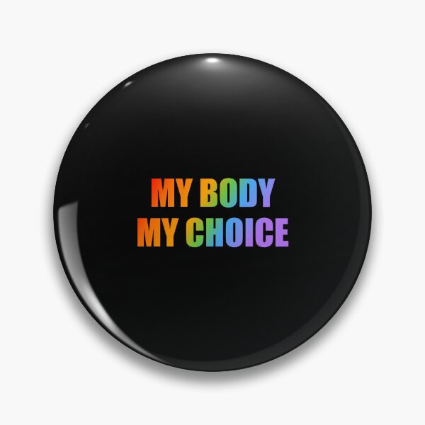Item preview, My body my choice - rainbow pro choice abortion rights pride protest designed and sold by Inspirationmotivation.