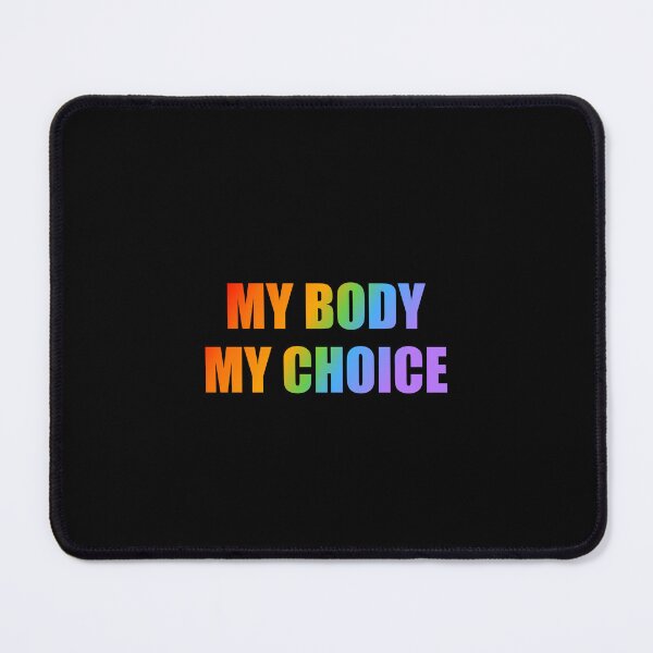 Item preview, My body my choice - rainbow pro choice abortion rights pride protest designed and sold by Inspirationmotivation.