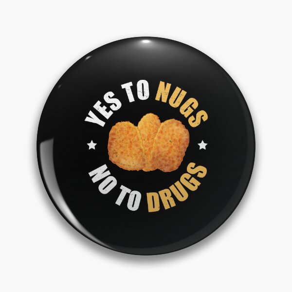 Item preview, Nugs Not Drugs Funny Nug Life Pun For A Chicken Nugget Lover designed and sold by StrongShirts.
