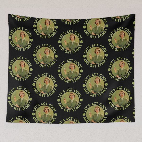 Item preview, Let_s Act Cool and Get Stinky - Cigarette Smoking Retro Vintage  designed and sold by JayLifert.