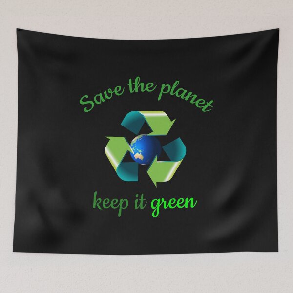 Item preview, save the planet keep it green climate change designed and sold by pat227jc.