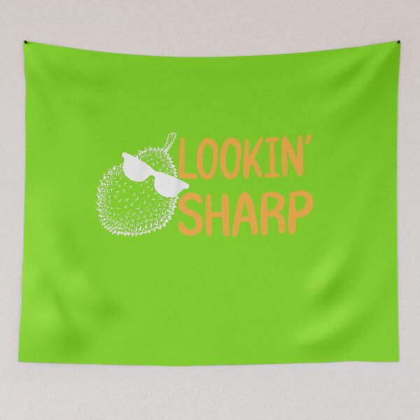 Item preview, Looking Sharp Shirt Funny Durians Lover, Durian Funny Quotes designed and sold by Atlas Bog.