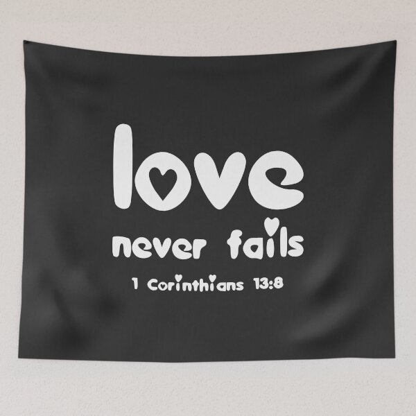 Item preview, Christian Design - Love Never Fails - 1 Corinthians 13 verse 8 designed and sold by simplydesignart.
