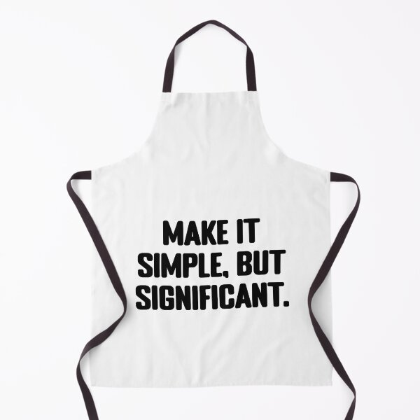 Item preview, Make it simple, but significant. Tv Show Quote designed and sold by JayLifert.