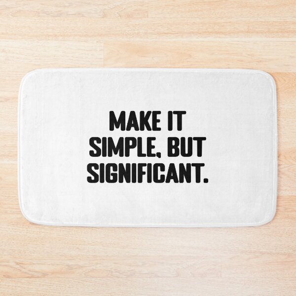 Item preview, Make it simple, but significant. Tv Show Quote designed and sold by JayLifert.