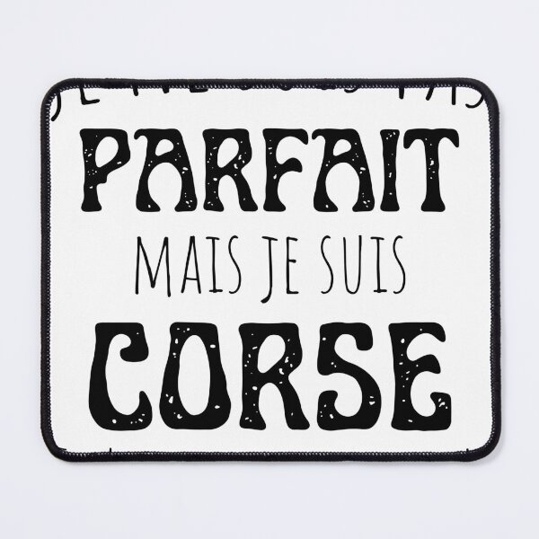 Item preview, I am not perfect but Corsican, pride gift and Corsican origin. designed and sold by tets.