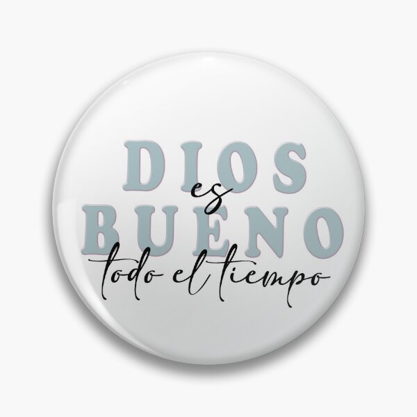 Artikelvorschau, Dios es bueno todo el tiempo, spanisches christliches Zitat entworfen und verkauft von Aryam Quotes.
