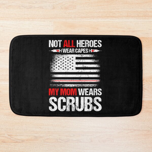 Item preview, Not All Heroes Wear Capes My Mom Wears Scrub Mothers Day designed and sold by haselshirt.