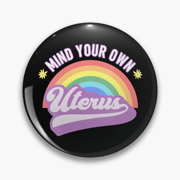 Item preview, Mind Your Own Uterus designed and sold by DCdesignco.