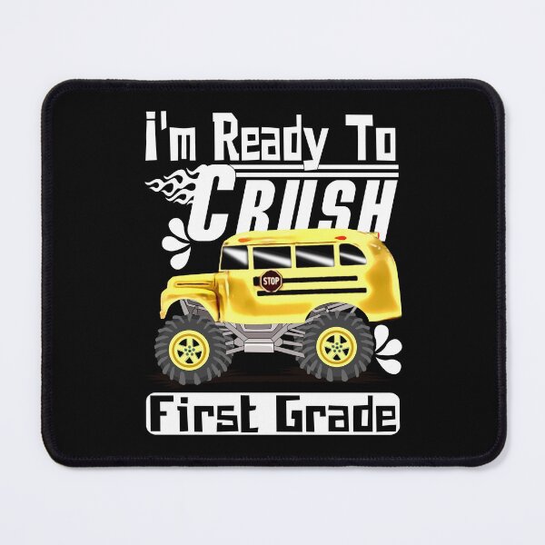 Item preview, Back To School Bus I'm Ready To Crush First Grade designed and sold by CharJens.