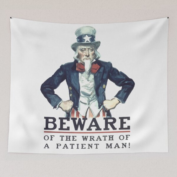 Item preview, Beware Of The Wrath Of A Patient Man Uncle Sam designed and sold by taiche.