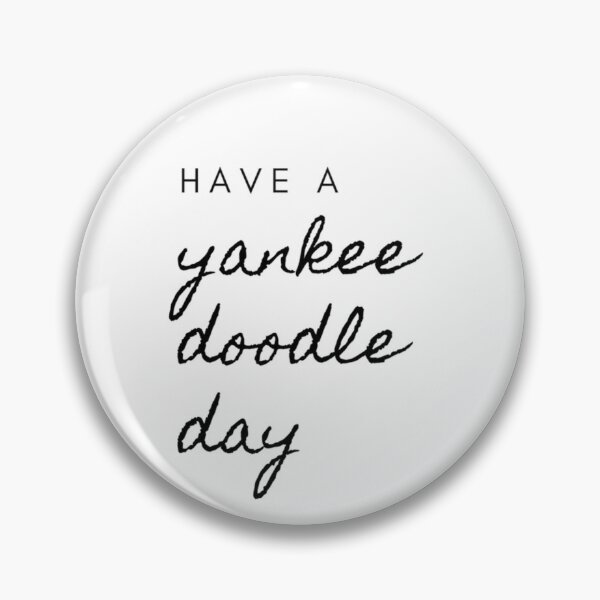 Item preview, have a yankee doodle day designed and sold by KristySmith.