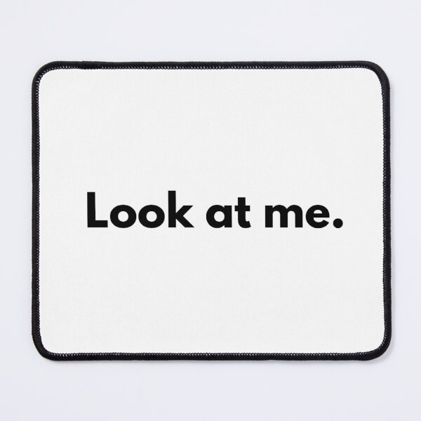 Item preview, Look at me. designed and sold by Dj Gavric998.