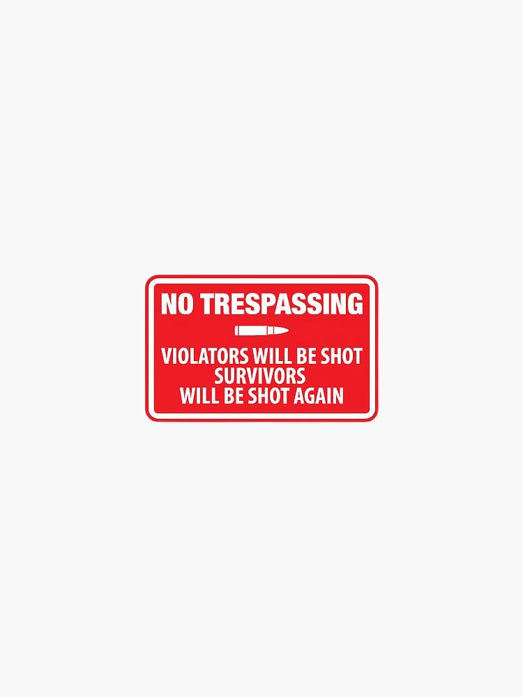 No Trespassing Sticker For Sale By Setstickers Redbubble 5986