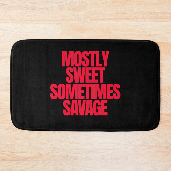 Item preview, Mostly Sweet Sometimes Savage designed and sold by Peter Stawicki.