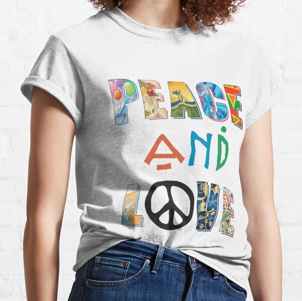 Peace and Love! Classic T-Shirt