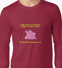 Ditto Is All Pokemon In One Long Sleeve T-Shirt