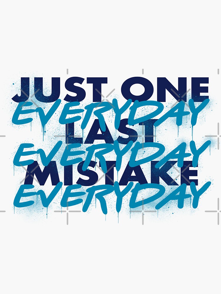 "One Last Mistake" Sticker for Sale by Redbubble