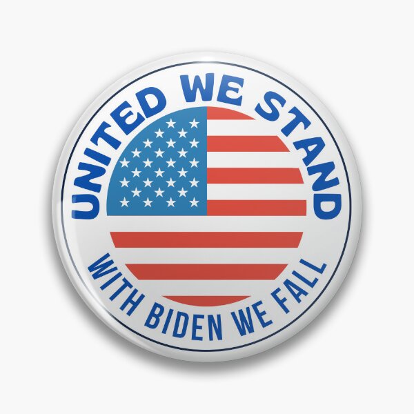 Item preview, United We Stand With Biden We Fall designed and sold by Pixelish.
