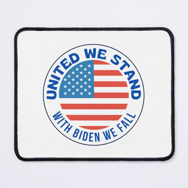 Item preview, United We Stand With Biden We Fall designed and sold by Pixelish.