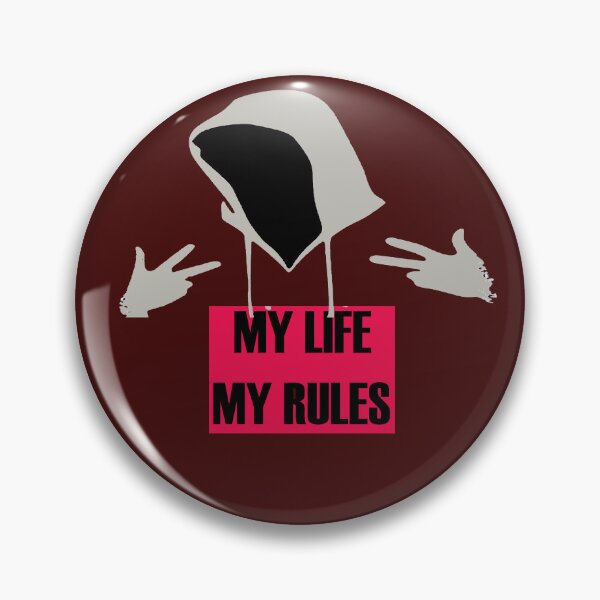 Item preview, My life my rules designed and sold by ZR-DESIGN.