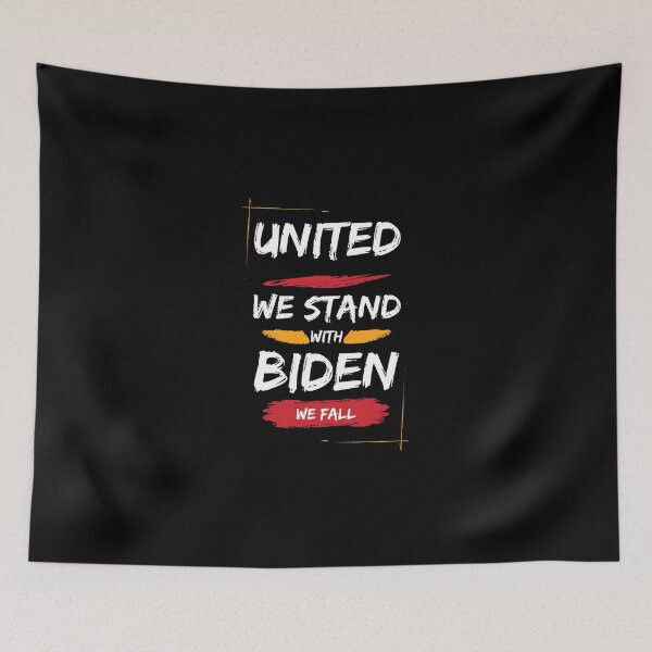 Item preview, United We Stand With Biden We Fall designed and sold by Pixelish.