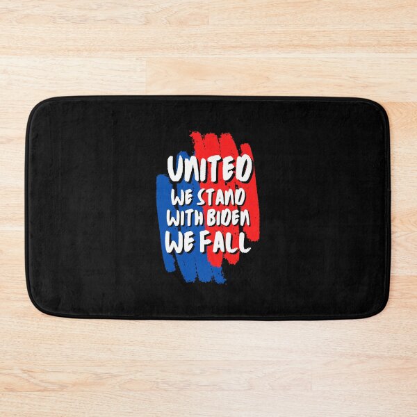 Item preview, United We Stand With Biden We Fall designed and sold by Pixelish.