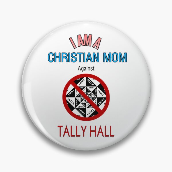 Item preview, Christian Moms against Tally Hall designed and sold by HickzR.