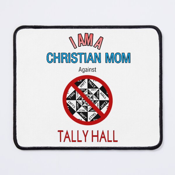 Item preview, Christian Moms against Tally Hall designed and sold by HickzR.