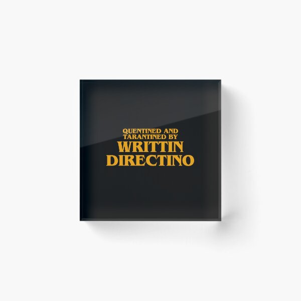 Item preview, QUENTINED AND TARANTINED BY WRITTIN DIRECTINO ORANGE MEME  designed and sold by mjtcrp.