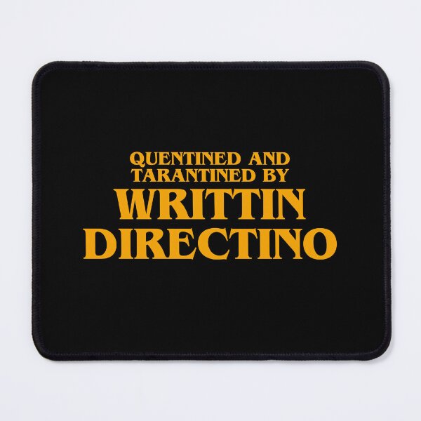 Item preview, QUENTINED AND TARANTINED BY WRITTIN DIRECTINO ORANGE MEME  designed and sold by mjtcrp.