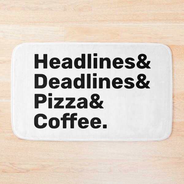 Item preview, Headlines, Deadlines, Pizza & Coffee | journalism  designed and sold by BopleDesigns.
