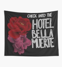 Check into the Hotel Bella Muerte Tapestry
