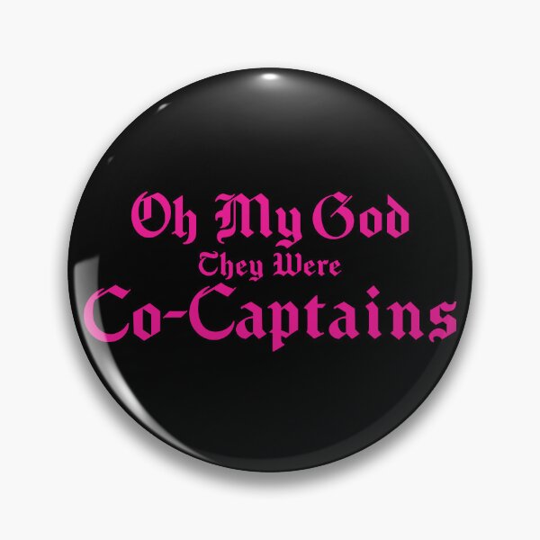 Item preview, Oh My God They Were Co-Captains (classic pink) designed and sold by MicroGalaxies.