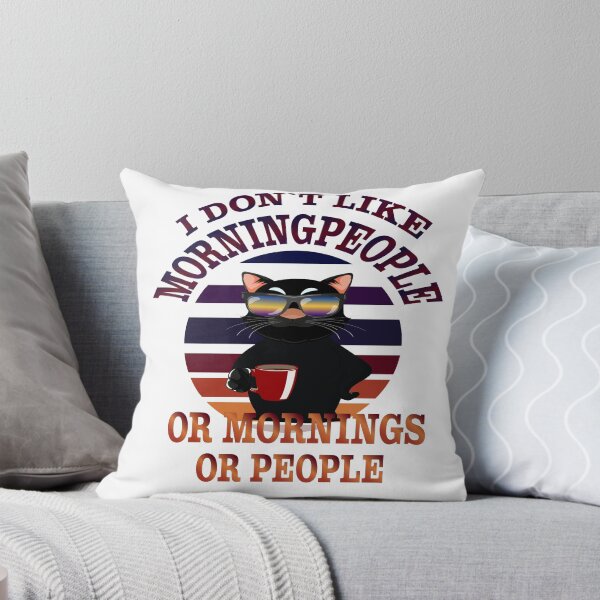 Item preview, I don't like morning people designed and sold by JanL1989.