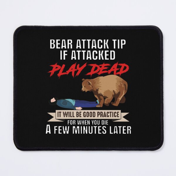Item preview, Camping Camper Bear Attack Tip If Attacked Play Dead designed and sold by fantasticdesign.