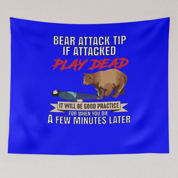 Item preview, Camping Camper Bear Attack Tip If Attacked Play Dead designed and sold by fantasticdesign.
