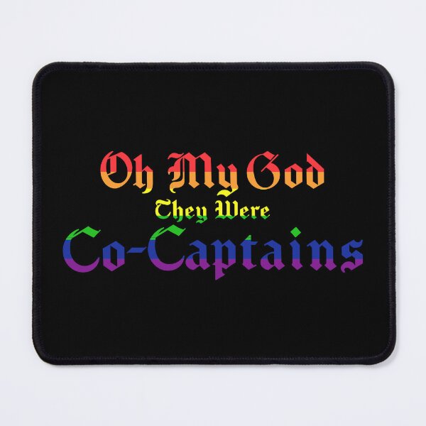 Item preview, Oh My God They Were Co-Captains (rainbow) designed and sold by MicroGalaxies.
